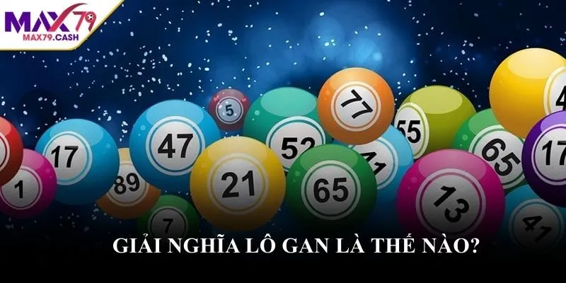 Giải nghĩa lô gan là thế nào?