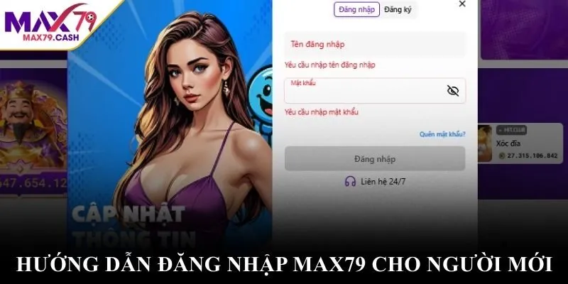 Hướng dẫn đăng nhập MAX79 cho người mới