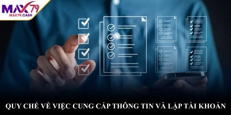 Quy chế về việc cung cấp thông tin và lập tài khoản